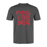 T-shirt Antraciet | Special Edition | Padel Is The Drug